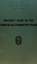 Teacher's guide to the CHEM Study Chemistry films_cover