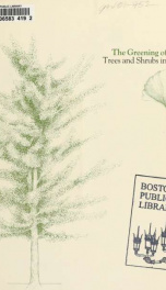 The greening of Boston: trees and shrubs in the city_cover