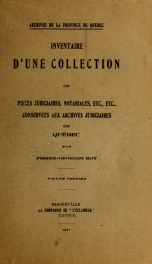 Inventaire d'une collection de pieces judiciaires, notariales, etc., etc., conservees aux Archives judiciaires de Quebec 1_cover