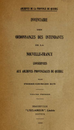 Inventaire des ordonnances des intendants de la Nouvelle-France [1705-1760] conservees aux Archives provinciales de Quebec 1_cover