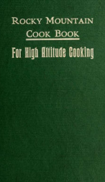 The Rocky Mountain cook book, for high altitude cooking_cover