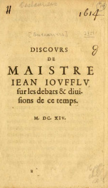 Discovrs de Maistre Iean Iovfflv sur les debats & diuisions de ce temps_cover