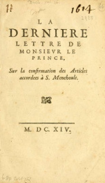 La derniere lettre de Monsievr le Prince : sur la confirmation des articles accordees à S. Menehoult_cover