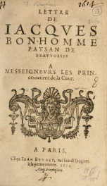 Lettre de Iacques Bon-Homme Paysan de Beavvoisis à messeignevrs les Princes retirez de la Cour_cover