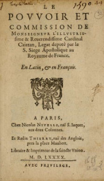 Le povvoir et commission de monseignevr l'illustrissime & reuerendissime Cardinal Caietan, legat deputé par le s. siege apostolique au royaume de France. : En latin, & en françois_cover