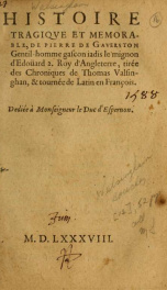 Histoire tragiqve et memorable, de Pierre de Gaverston : gentil-homme gascon, iadis le mignon d'Edoüard 2. Roy d'Angleterre_cover