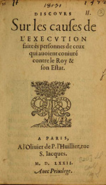 Discovrs sur les causes de l'execvtion faite és personnes de ceux qui auoient coniuré contre le Roy & son Estat_cover