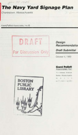 The navy yard signage plan, Charlestown, Massachusetts: design recommendations, draft submittal_cover