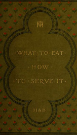 What to eat, how to serve it_cover