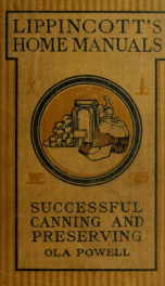 ... Successful canning and preserving; practical hand book for schools, clubs, and home use_cover