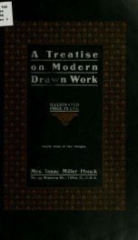 A treatise on modern drawn work .._cover