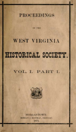 Proceedings of the West Virginia Historical Society v.1:no.1_cover