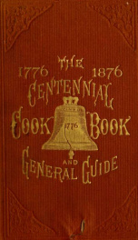 The centennial cook book and general guide_cover