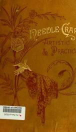 Needle-craft: artistic and practical_cover