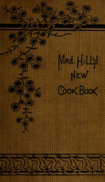 Mrs. Hill's new cook-book;_cover