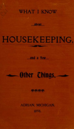 What I know about housekeeping, and a few other things_cover