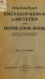 Mazdaznan encyclopaedia of dietetics and home cook book; cooked and uncooked foods, what to eat and how to eat it .._cover