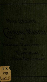 The cooking manual of practical directions for economical every-day cookery_cover