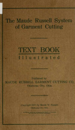 The Maude Russell system of garment cutting; text book .._cover