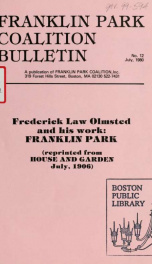 Frederick law olmsted and his work: Franklin park (reprinted from house and garden, July 1906)_cover