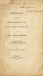 A sermon, preached at Hingham, March 19, 1837, being the Sunday after the death of Mrs. Cecilia Brooks_cover