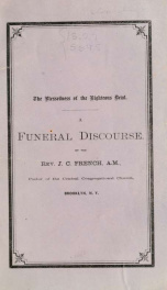 The blessedness of the righteous dead : a funeral discourse, occasioned by the death of Mrs. Catharine Baylis, delivered February 11th, 1863_cover