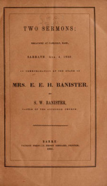 Two sermons : preached at Carlisle, Mass., Sabbath, Aug. 4, 1850, in commemoration of the death of Mrs. E.E.H. Bannister_cover