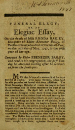 A funeral elegy, or, An elegiac essay, on the death of Miss Rhoda Bailey, daughter of Elder Ebenezer Bailey, of Westmorland, who died of the small pox, on the 14th day of May, 1797, in the 26th year of her age_cover