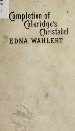 Completion of Coleridge's Christabel : a story of destiny and peace_cover