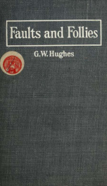 Faults and follies, as mirrored in a series of lectures_cover