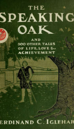 The speaking oak, and 300 other tales of life, love and achievement_cover