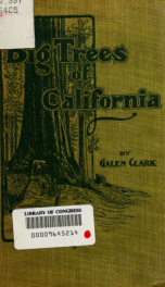 The big trees of California, their history and characteristics_cover