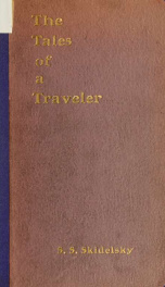 The tales of a traveler; reminiscences and reflections from twenty-eight years on the road_cover