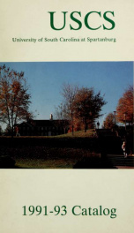 1991-1993 Catalog; The University of South Carolina at Spartanburg Catalog, 1991-93 1991-1993_cover