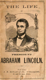 The life of Abraham Lincoln_cover