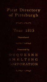 The Pittsburgh directory for 1815, containing the names, professions and residence of the heads of families and persons in business, in the borough of Pittsburgh, with an appendix containing a variety of useful information_cover