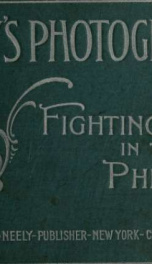 Fighting in the Philippines; authentic original photographs_cover