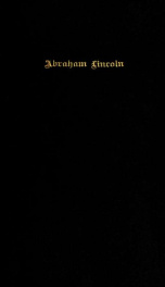 Abraham Lincoln : first and second inaugural addresses ; message, July 5, 1861 ; proclamation, January 1, 1863 ; Gettysburg address, November 19, 1863_cover