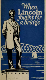 When Lincoln fought for a bridge_cover