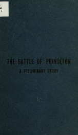 The battle of Princeton : a preliminary study_cover