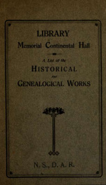 Library, Memorial Continental Hall : b a list of the historical and genealogical works_cover