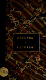 Narrative of the massacre at Chicago, August 15, 1812, and of some preceding events_cover