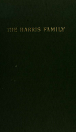 Record of the Harris family descended from John Harris, born in 1680 in Wiltshire, England_cover