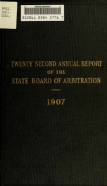 Annual report of the State Board of Conciliation and Arbitration .. 1907_cover