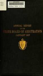 Annual report of the State Board of Conciliation and Arbitration .. 1906_cover