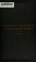 Report of the Chief of the Massachusetts District Police 1902_cover