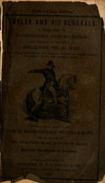 Taylor and his generals : a biography of Major-General Zachary Taylor_cover