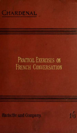 Practical exercises on French conversation for the use of travellers and students_cover