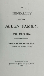A genealogy of the Allen family from 1568 to 1882_cover