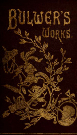 The works of Edward Bulwer Lytton (Lord Lytton) SEVEN (7)_cover